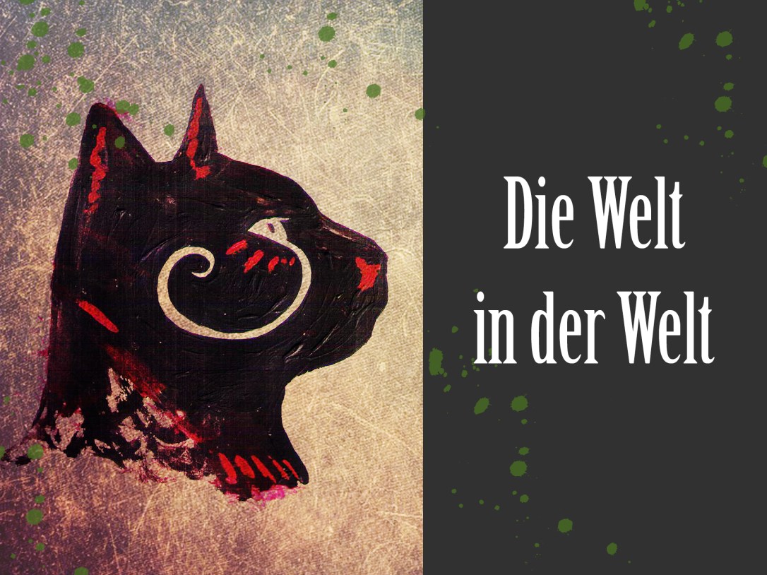 Die Welt in der Welt Ankündigung.jpg